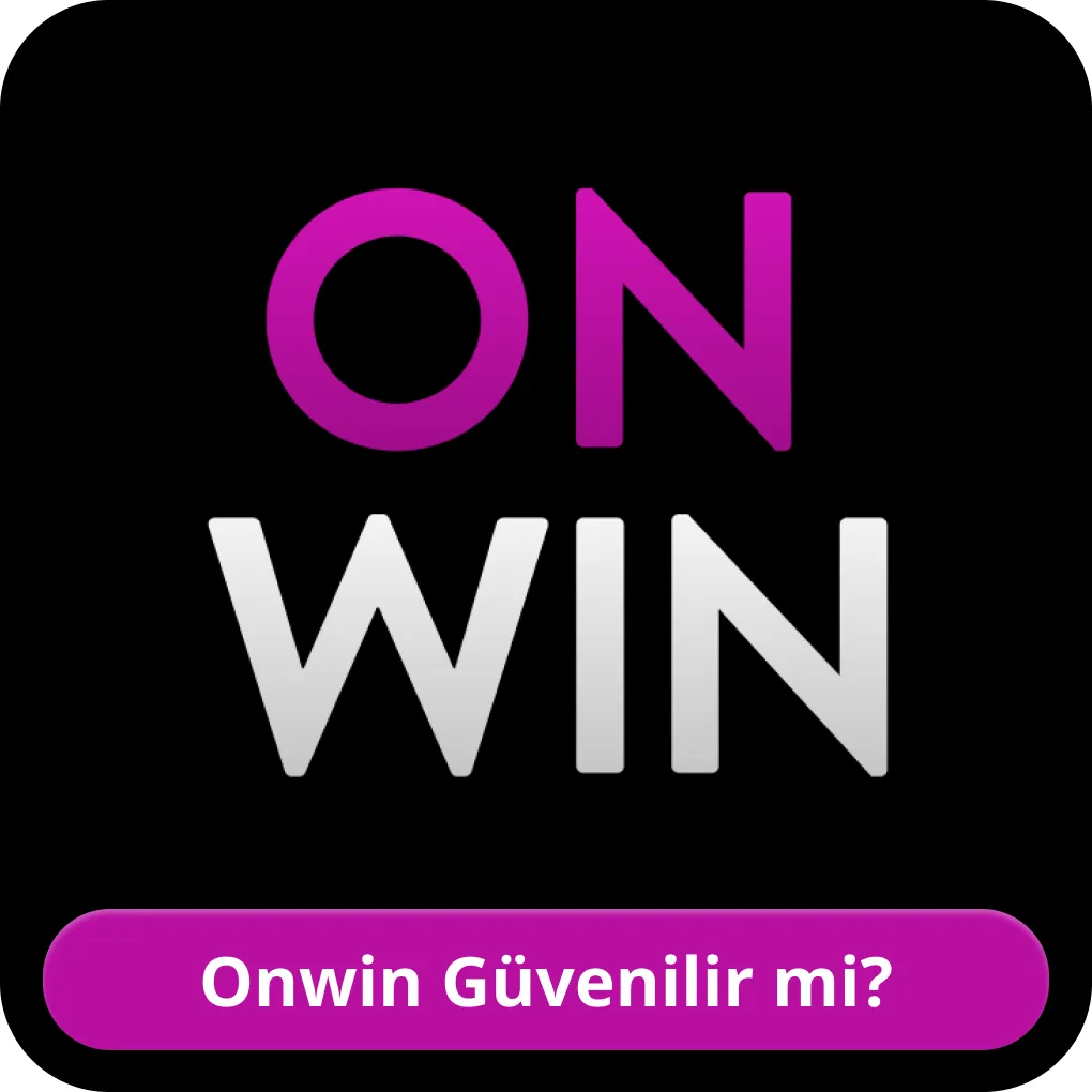 Onwin güvenilir mi